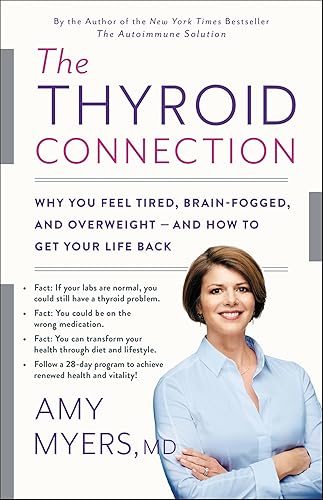 The Thyroid Connection book by Amy Myers MD